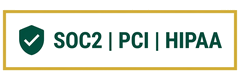 SOC2, PCI, HIPAA Compliance badges
